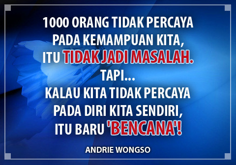 gambar motivasi kerja Andrie Wongso