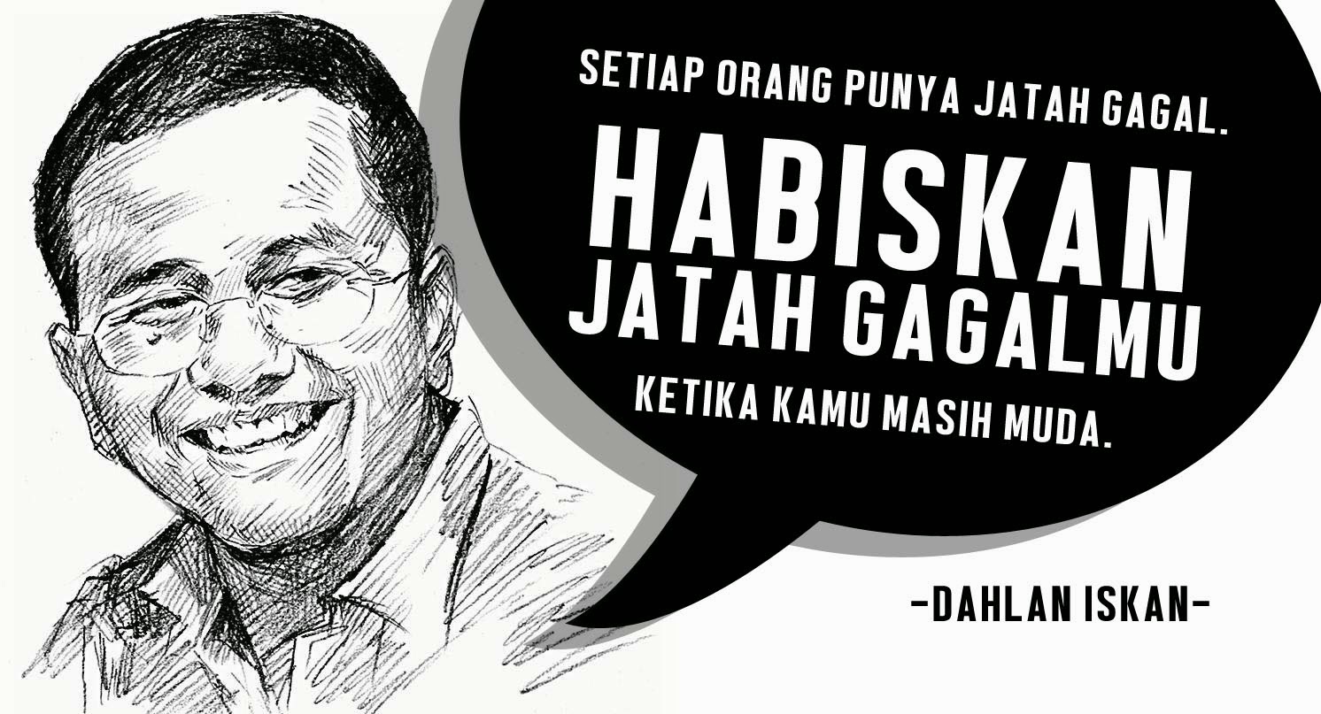 gambar-motivasi-kerja-dahlan-iskan-tentang-kegagalan gambar-motivasi-kerja-dahlan-iskan-tentang-kegagalan