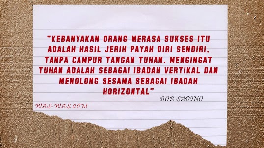 gambar motivasi kerja kata-kata bob sadino
